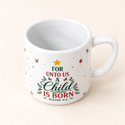 A Child Is Born Mug